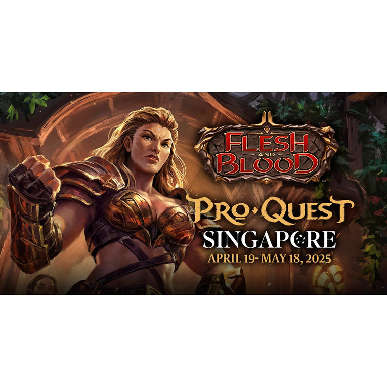 Flesh & Blood - Pro Quest - Singapore - Teilnahme